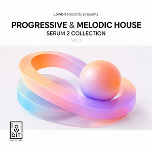 Progressive & Melodic House Serum 2 Collection Vol.1